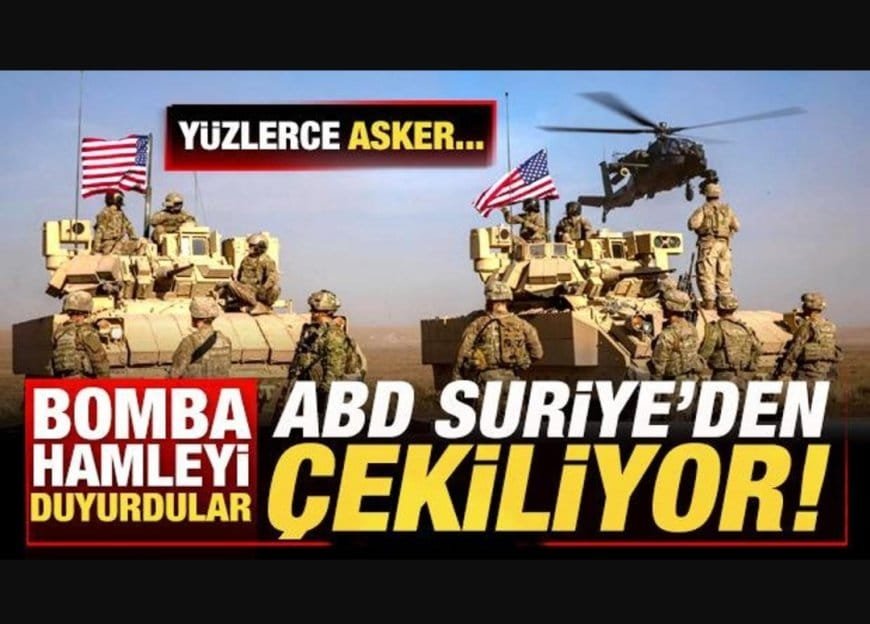 ABD, Suriye’den Kademeli Çekilmeye Başladı: Asker Sayısı 2 Binden Bin 400’e Düşüyor!