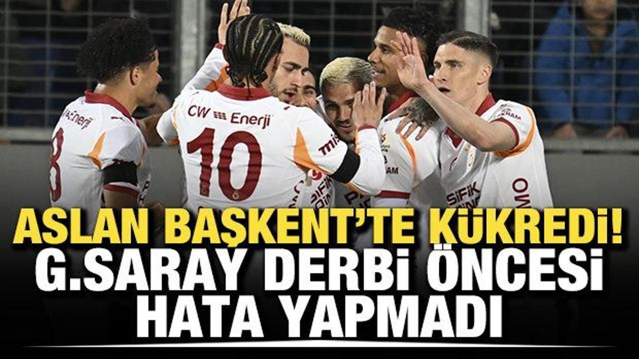 aslan_baskentte_kukredi_galatasaray_derbi_oncesi_hata_yapmadi_1776538460_9192