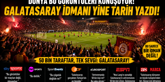 Galatasaray İdmanı Dünyayı Salladı! 50 Bin Kişi