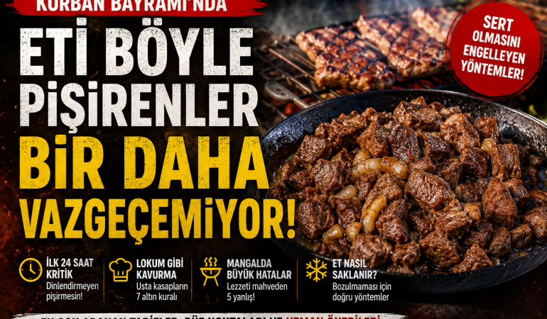 Kurban Etinde Büyük Hata! Bayram Sofralarında En Çok Bu Yanlış Yapılıyor?