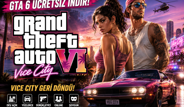 GTA 6 Ücretsiz İndir: Vice City Geri Döndü?