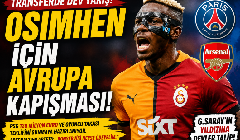 Osimhen Transferinde Avrupa Devleri Karşı Karşıya?