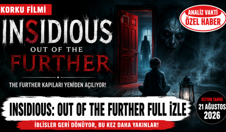 Insidious: Out of the Further Full İzle | The Further Kapıları Yeniden Açılıyor!