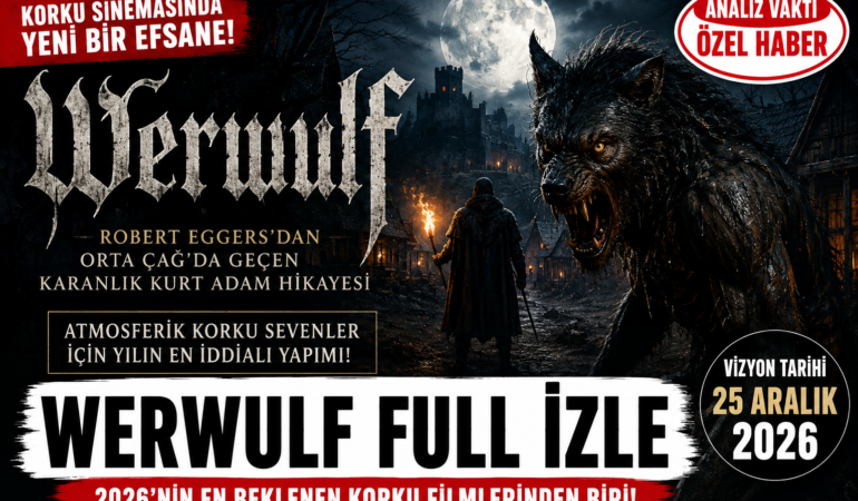 Werwulf Full İzle | Robert Eggers’tan Orta Çağ’da Geçen Karanlık Kurt Adam Kabusu?