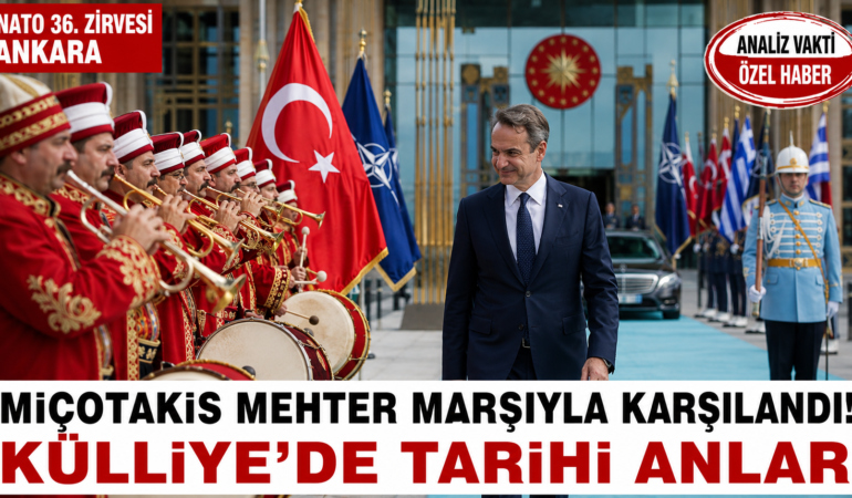 Miçotakis Mehter Marşıyla Karşılandı: Ankara’daki O Anlar Diplomasi Dünyasında Gündem Oldu?