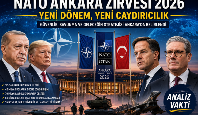NATO Ankara Zirvesi’nin Kazananı Kim Oldu? İttifak Ne Kazandı, Dünya Ne Mesaj Aldı?